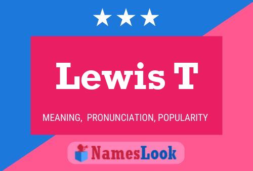 Poster del nome Lewis T