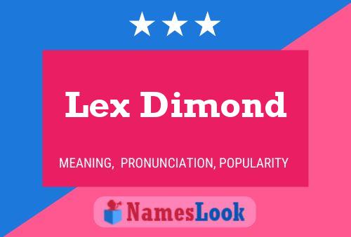 Poster del nome Lex Dimond