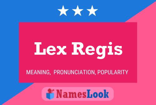 Poster del nome Lex Regis