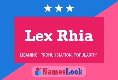 Poster del nome Lex Rhia