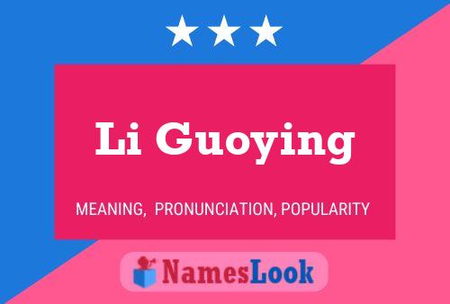 Poster del nome Li Guoying