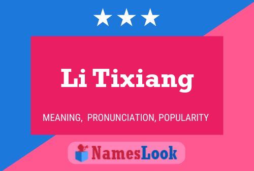 Poster del nome Li Tixiang