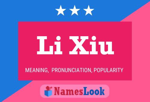 Poster del nome Li Xiu