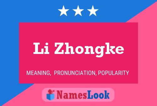 Poster del nome Li Zhongke