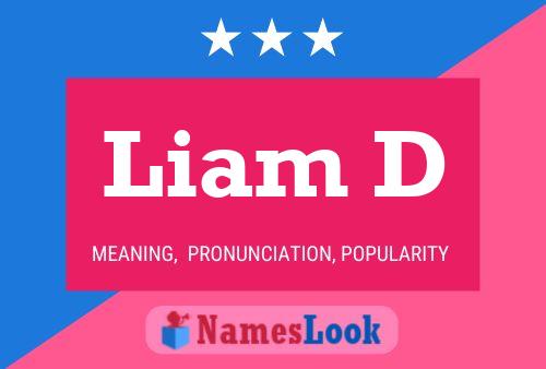 Poster del nome Liam D