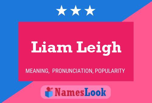 Poster del nome Liam Leigh