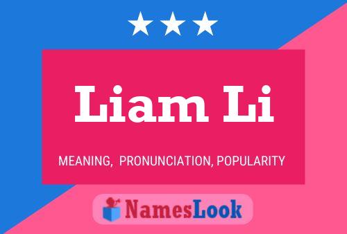 Poster del nome Liam Li