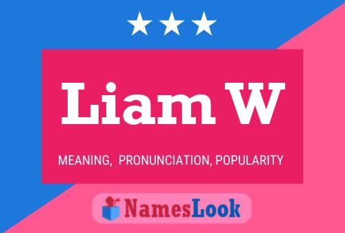 Poster del nome Liam W