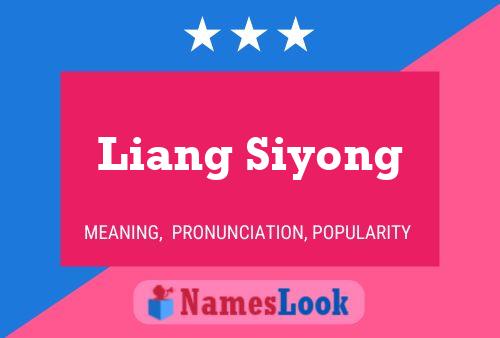 Poster del nome Liang Siyong