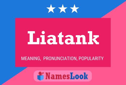 Poster del nome Liatank