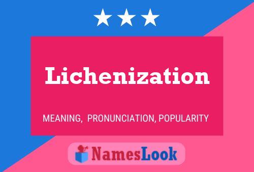 Poster del nome Lichenization