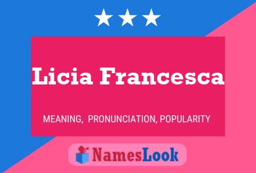 Poster del nome Licia Francesca