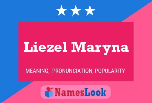 Poster del nome Liezel Maryna