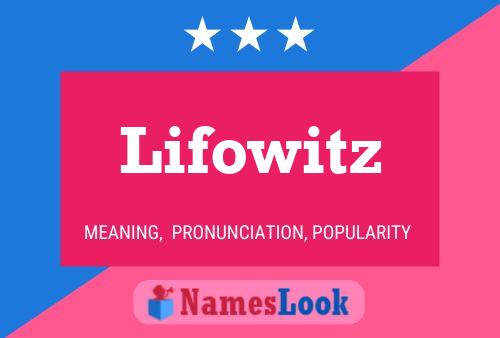 Poster del nome Lifowitz