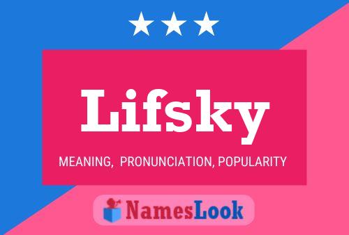 Poster del nome Lifsky