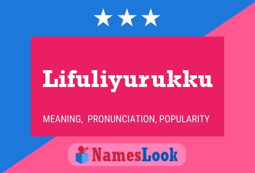 Poster del nome Lifuliyurukku