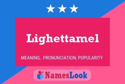 Poster del nome Lighettamel