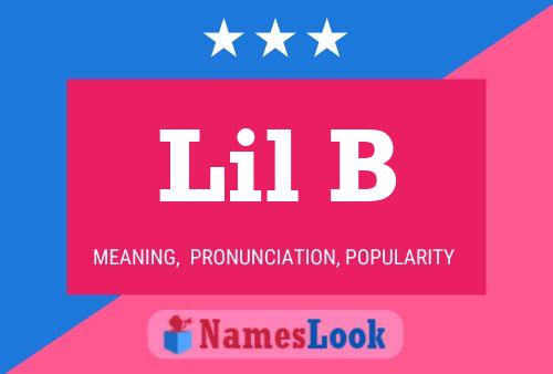 Poster del nome Lil B