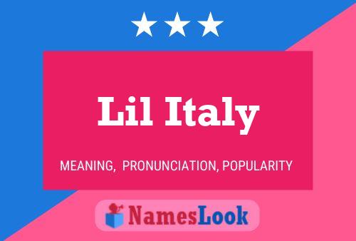 Poster del nome Lil Italy