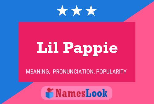 Poster del nome Lil Pappie