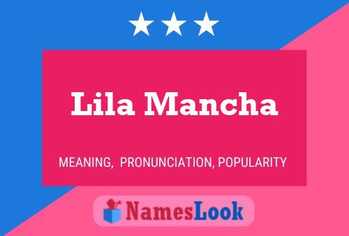 Poster del nome Lila Mancha