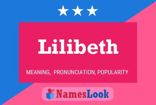 Poster del nome Lilibeth