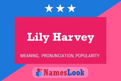 Poster del nome Lily Harvey