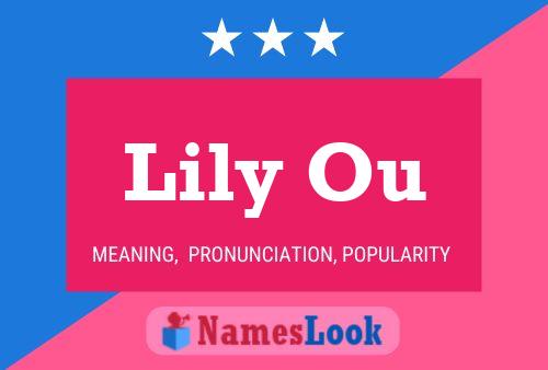 Poster del nome Lily Ou