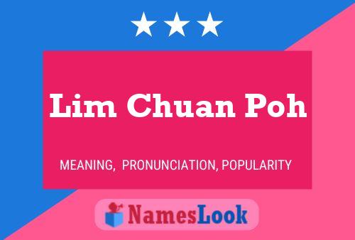 Poster del nome Lim Chuan Poh