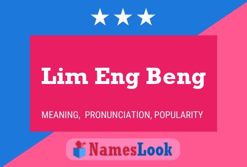 Poster del nome Lim Eng Beng