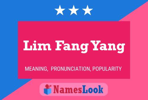 Poster del nome Lim Fang Yang