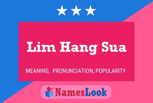 Poster del nome Lim Hang Sua