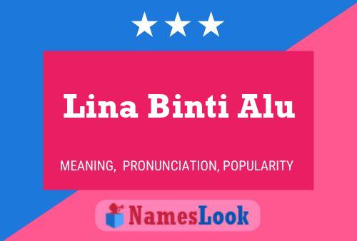 Poster del nome Lina Binti Alu