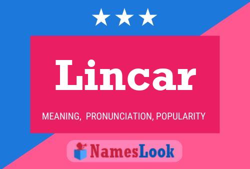 Poster del nome Lincar