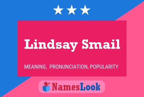 Poster del nome Lindsay Smail