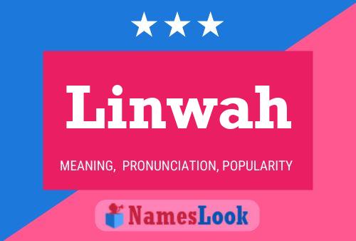 Poster del nome Linwah