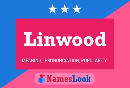 Poster del nome Linwood