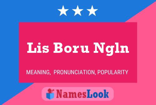 Poster del nome Lis Boru Ngln