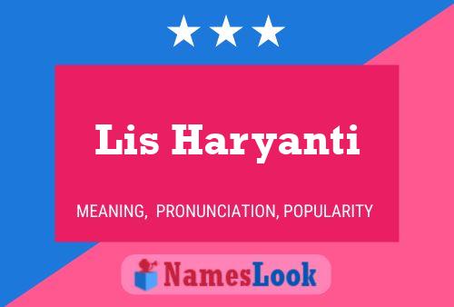 Poster del nome Lis Haryanti