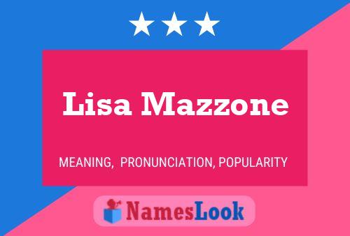 Poster del nome Lisa Mazzone