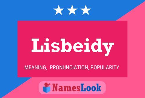 Poster del nome Lisbeidy