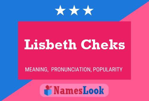 Poster del nome Lisbeth Cheks