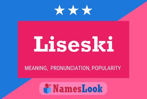 Poster del nome Liseski