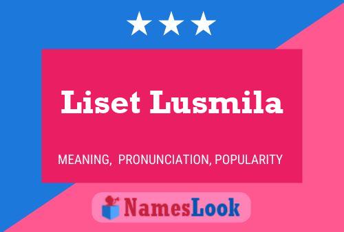 Poster del nome Liset Lusmila