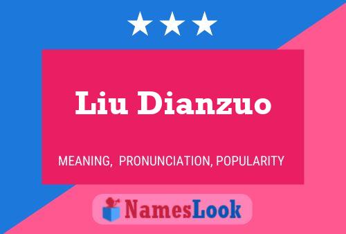 Poster del nome Liu Dianzuo