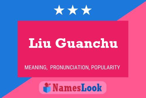 Poster del nome Liu Guanchu