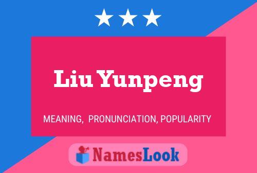 Poster del nome Liu Yunpeng