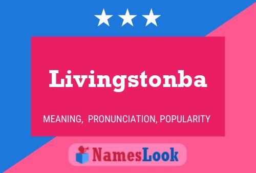 Poster del nome Livingstonba