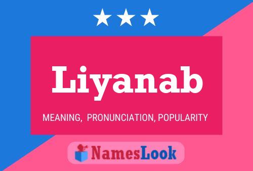 Poster del nome Liyanab