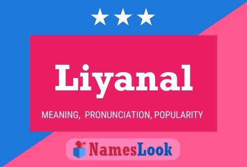 Poster del nome Liyanal